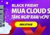 Black Friday: VinaHost tặng RAM/vCPU trọn đời khi mua Cloud Server